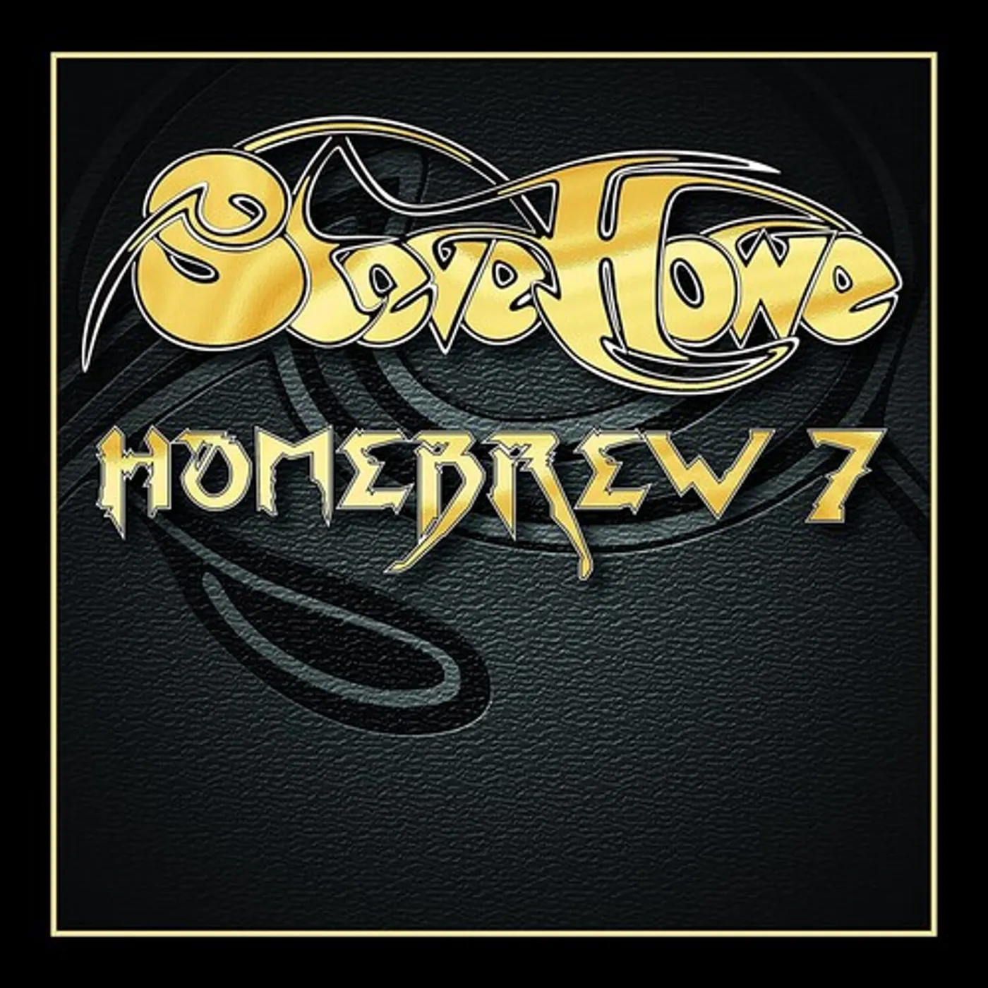 Steve Howe HOMEBREW 7 CD