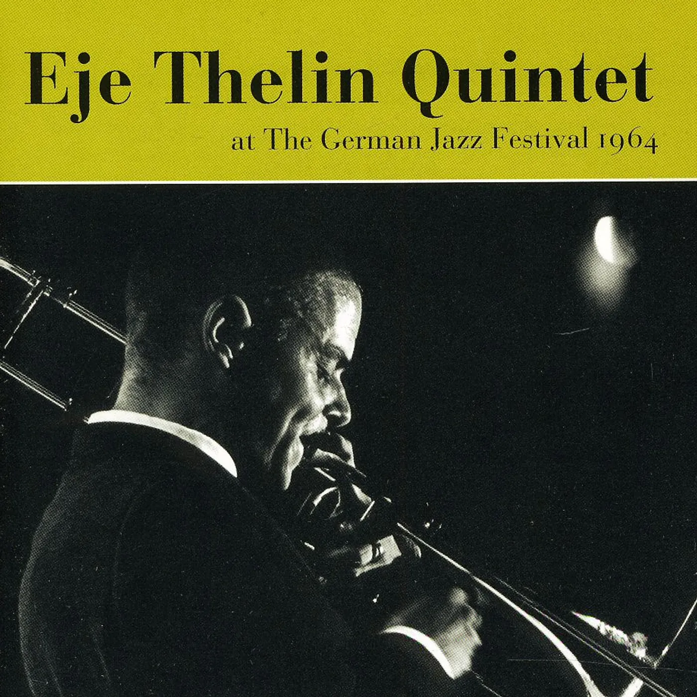 Eje Thelin Quintet GERMAN JAZZ FESTIVAL 1964 CD