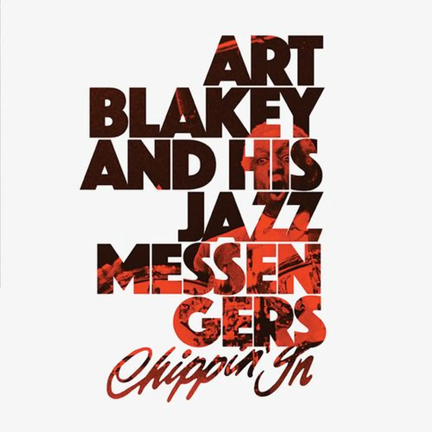 Art Blakey & The Jazz Messengers CHIPPIN IN (2LP/CLEAR VINYL/180G) Vinyl Record