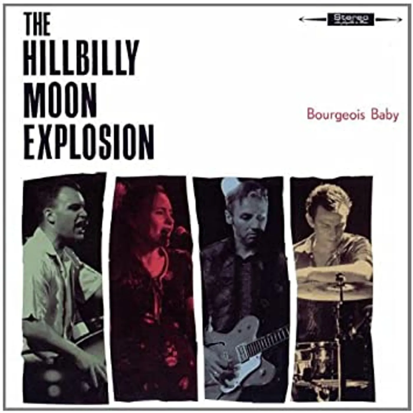 The Hillbilly Moon Explosion Bourgeois Baby Vinyl Record