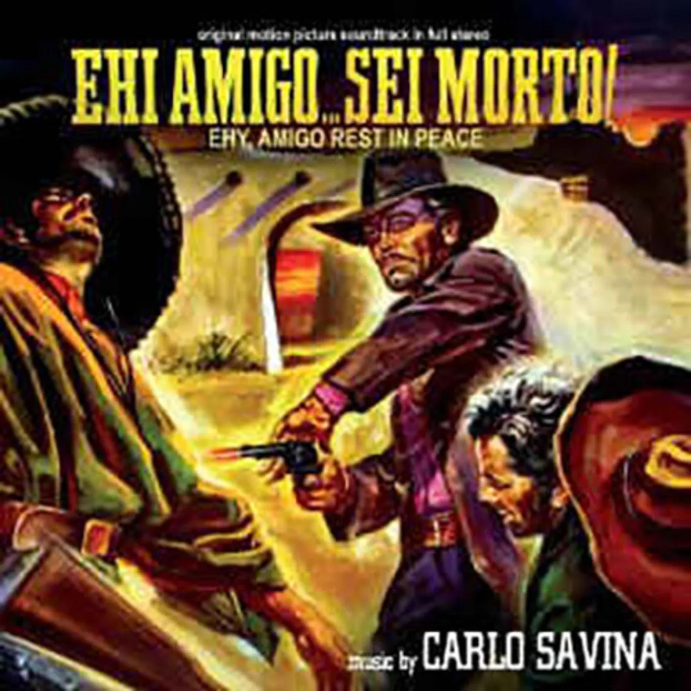 Carlo Savina EHI AMIGO SEI MORTO / Original Soundtrack CD