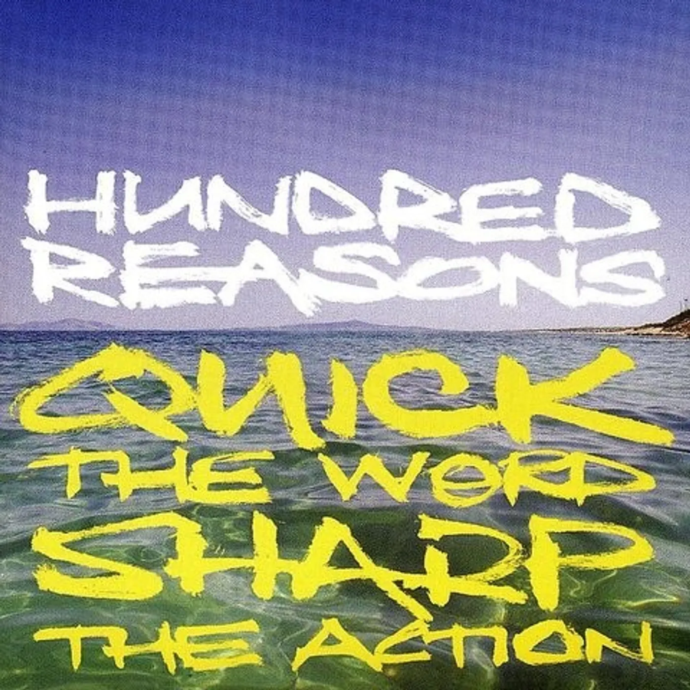 Hundred Reasons QUICK THE WORD SHARP THE ACTION CD