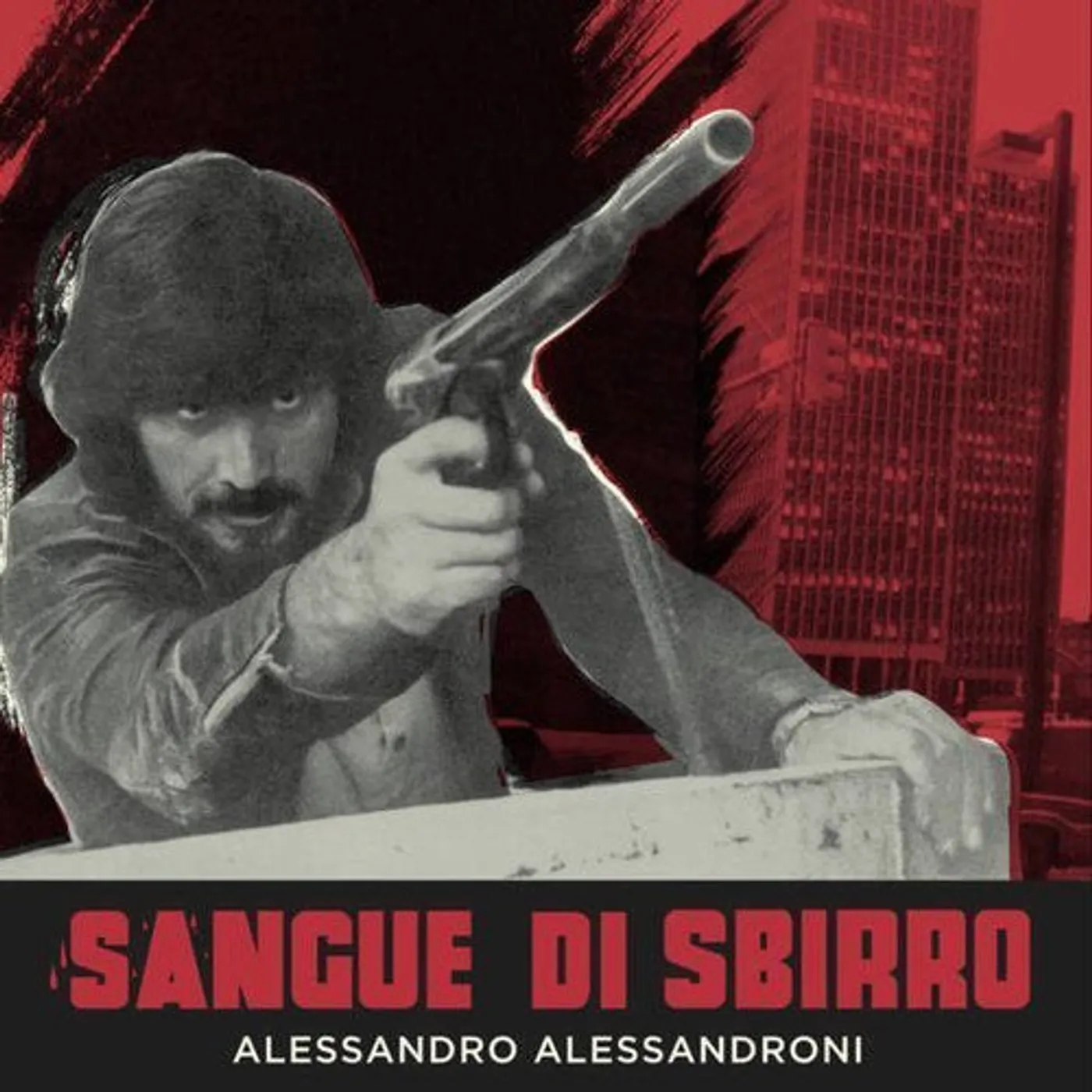 Alessandro Alessandroni SANGUE DI SBIRRO / Original Soundtrack Vinyl Record