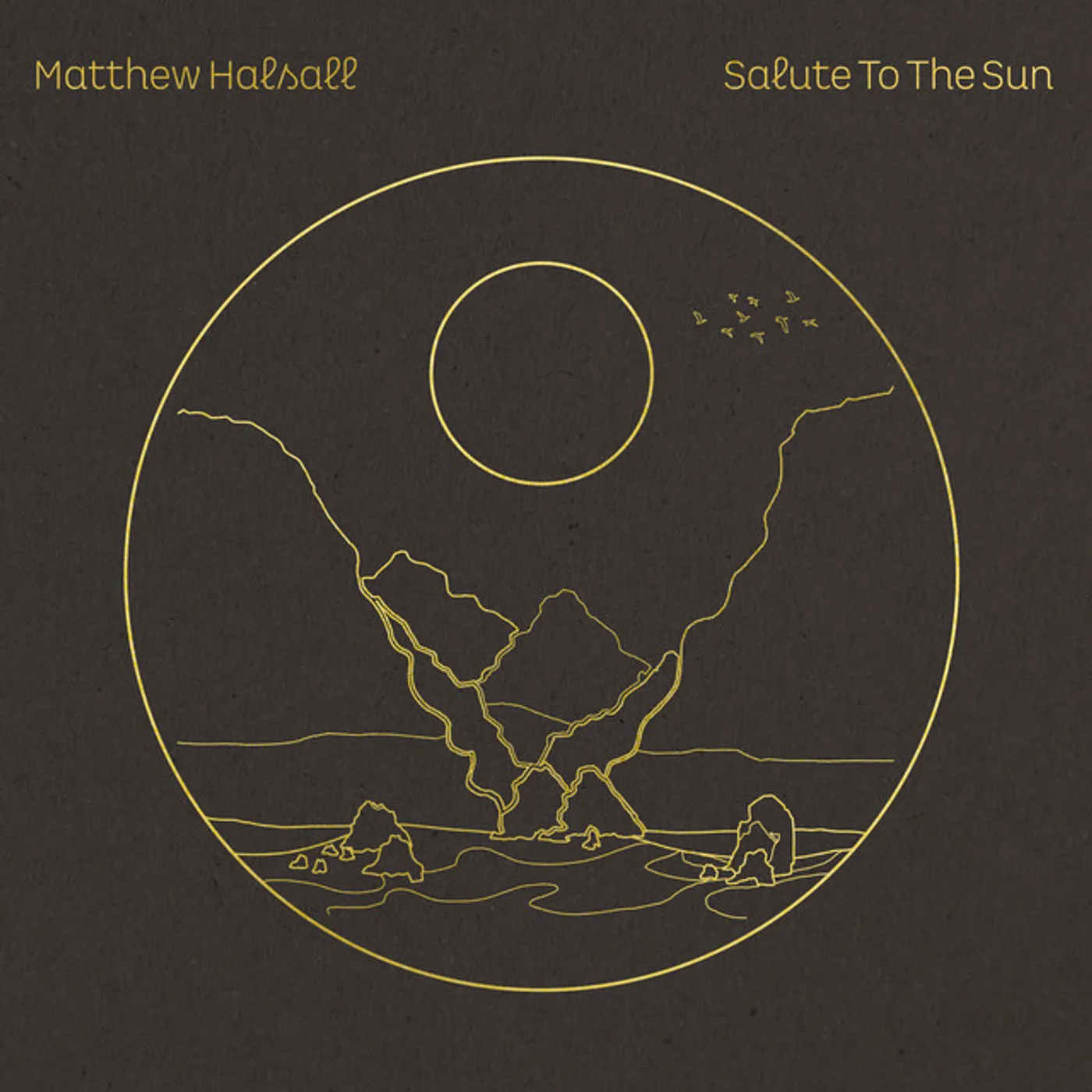 Matthew Halsall SALUTE TO THE SUN CD