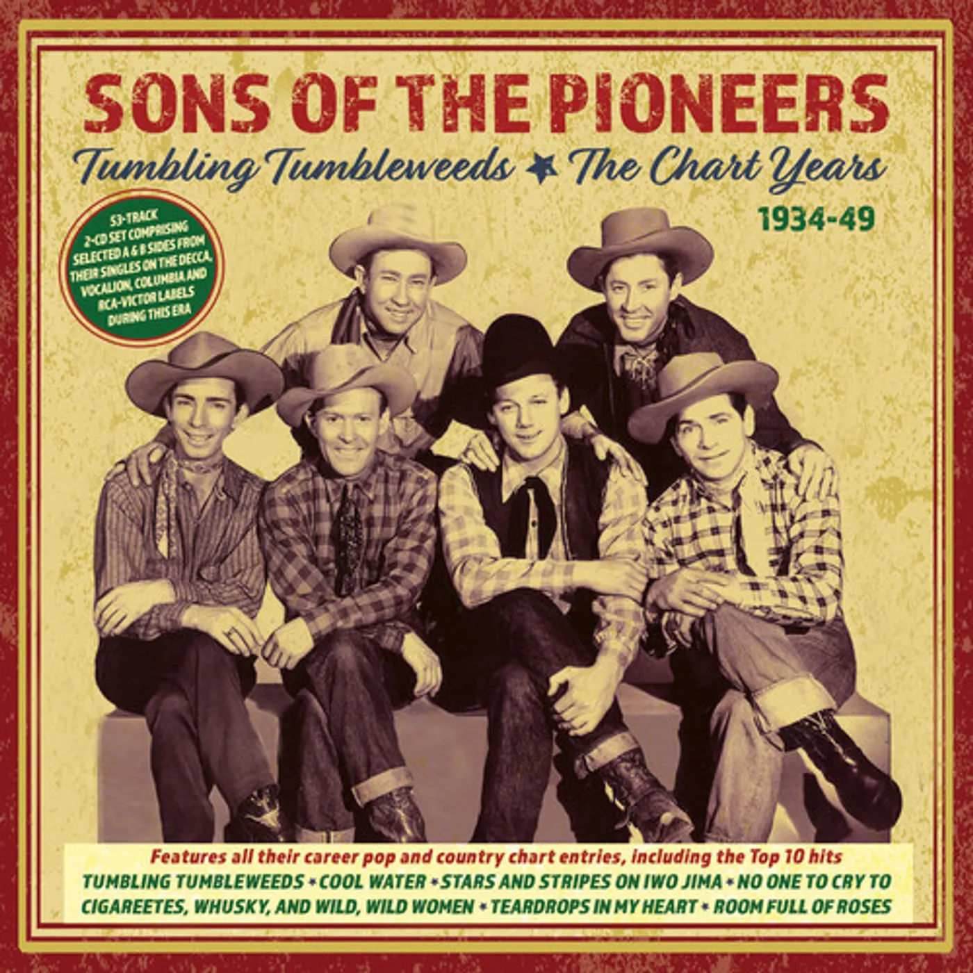 Sons of the Pioneers TUMBLING TUMBLEWEEDS: THE CHART YEARS 1934-49 CD