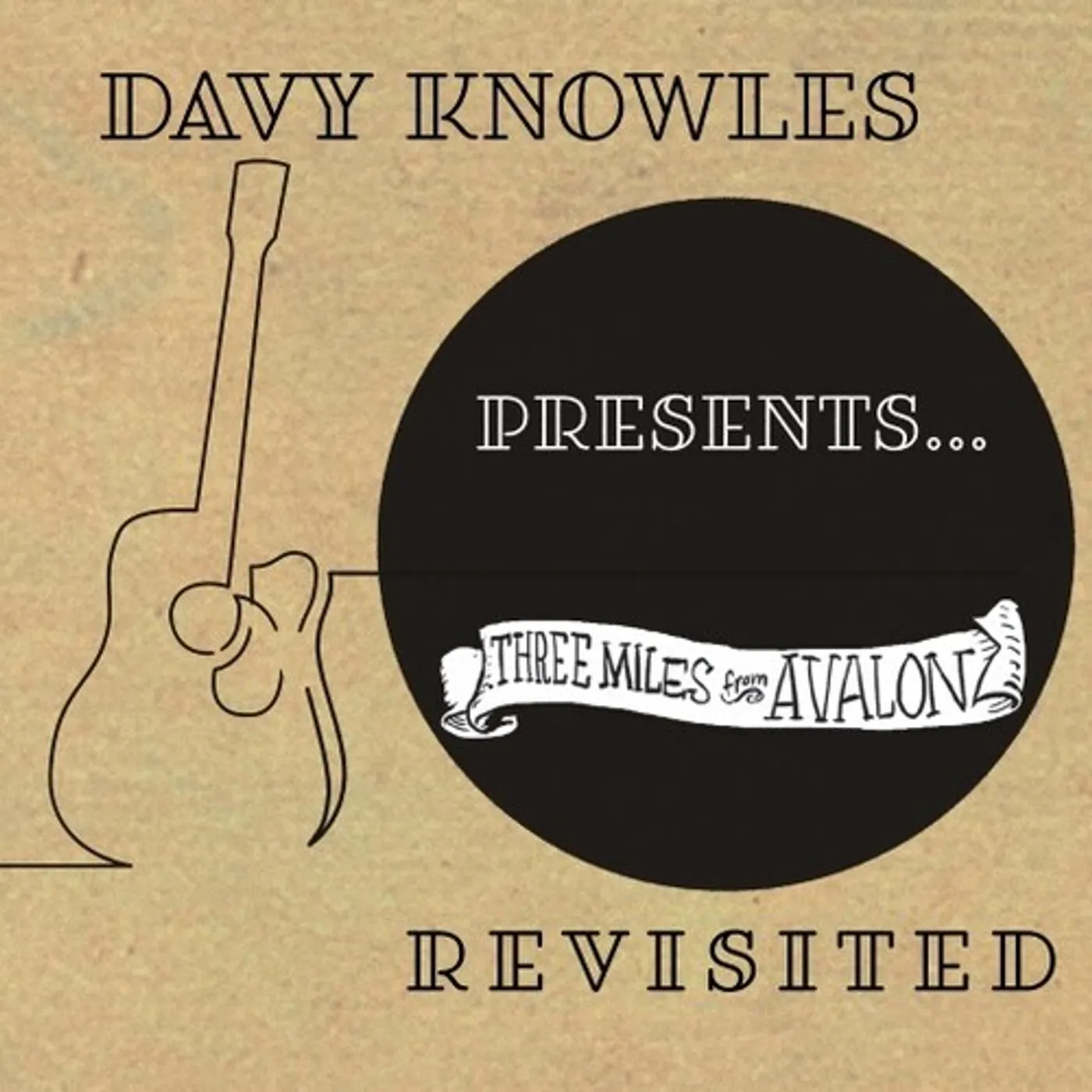 DAVY KNOWLES PRESENTS THREE MILES FROM AVALON CD