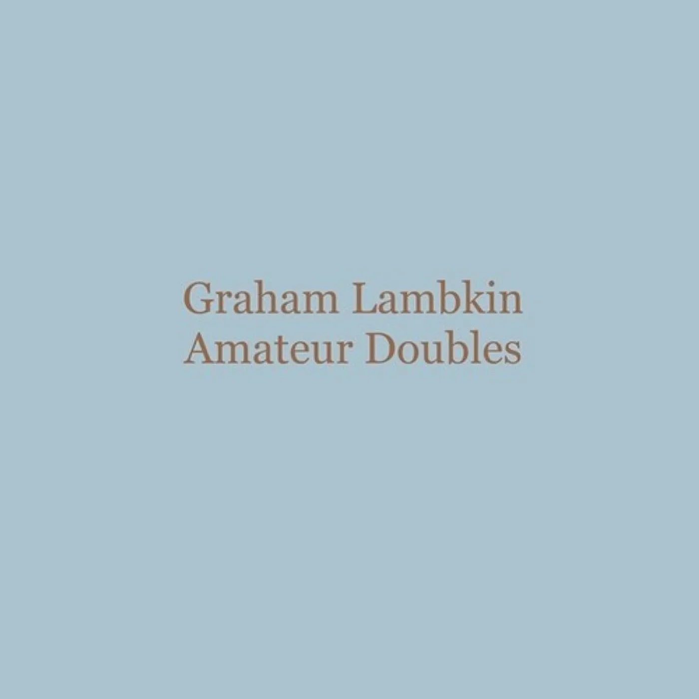 Graham Lambkin Amateur Doubles Vinyl Record