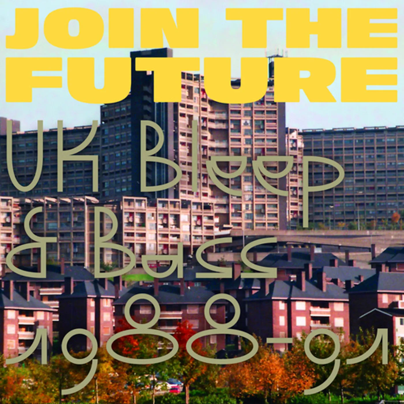 JOIN THE FUTURE: UK BLEEP & BASS 1988-91 / VARIOUS Vinyl Record