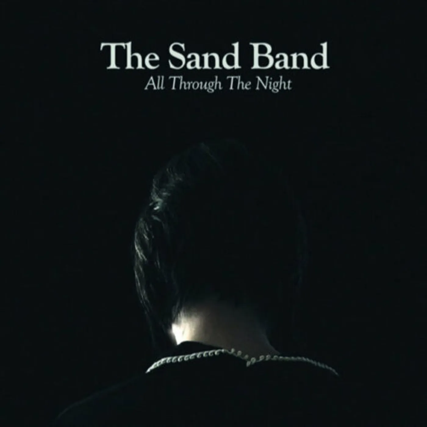 The Sand Band All Through the Night Vinyl Record