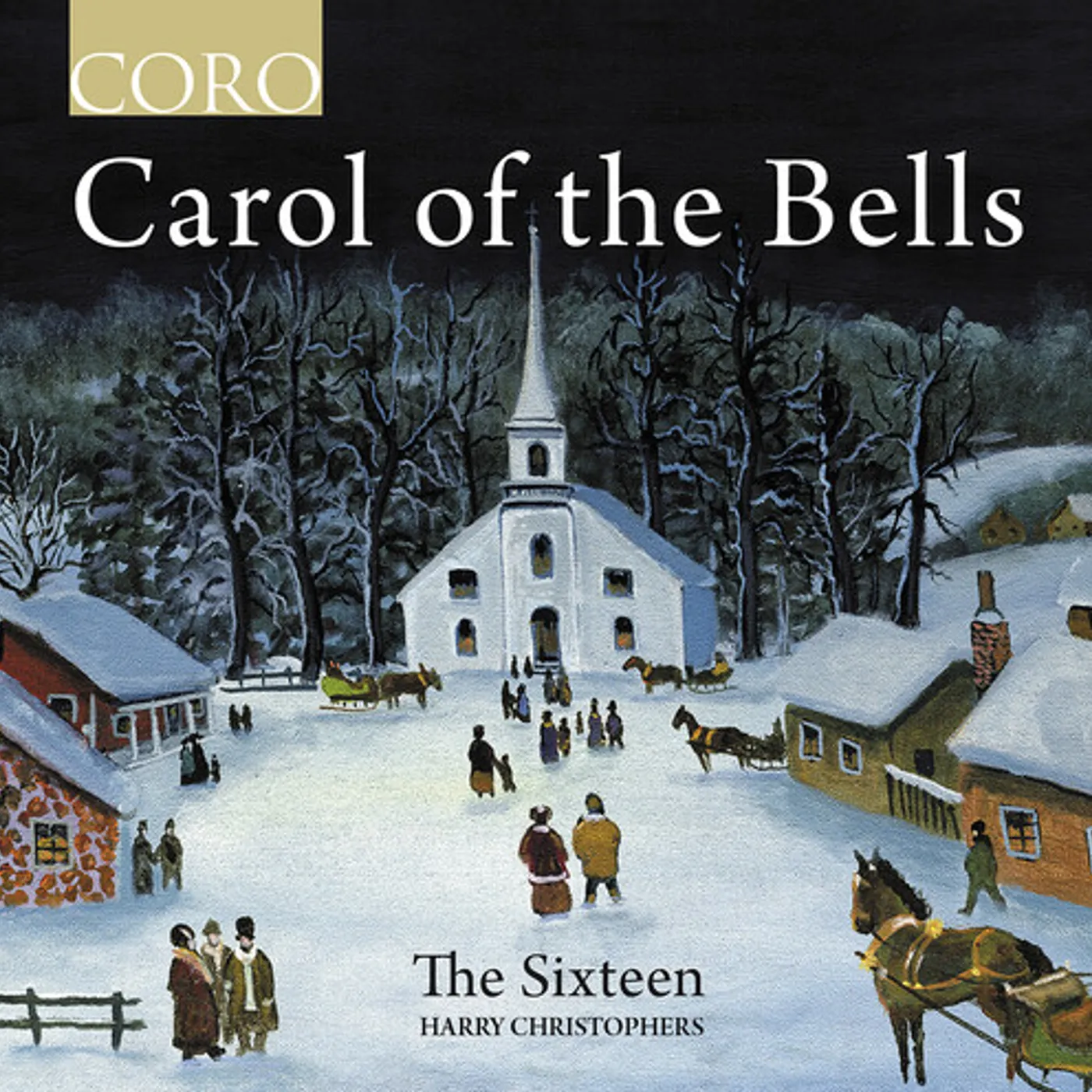 Sixteen CAROL OF THE BELLS CD
