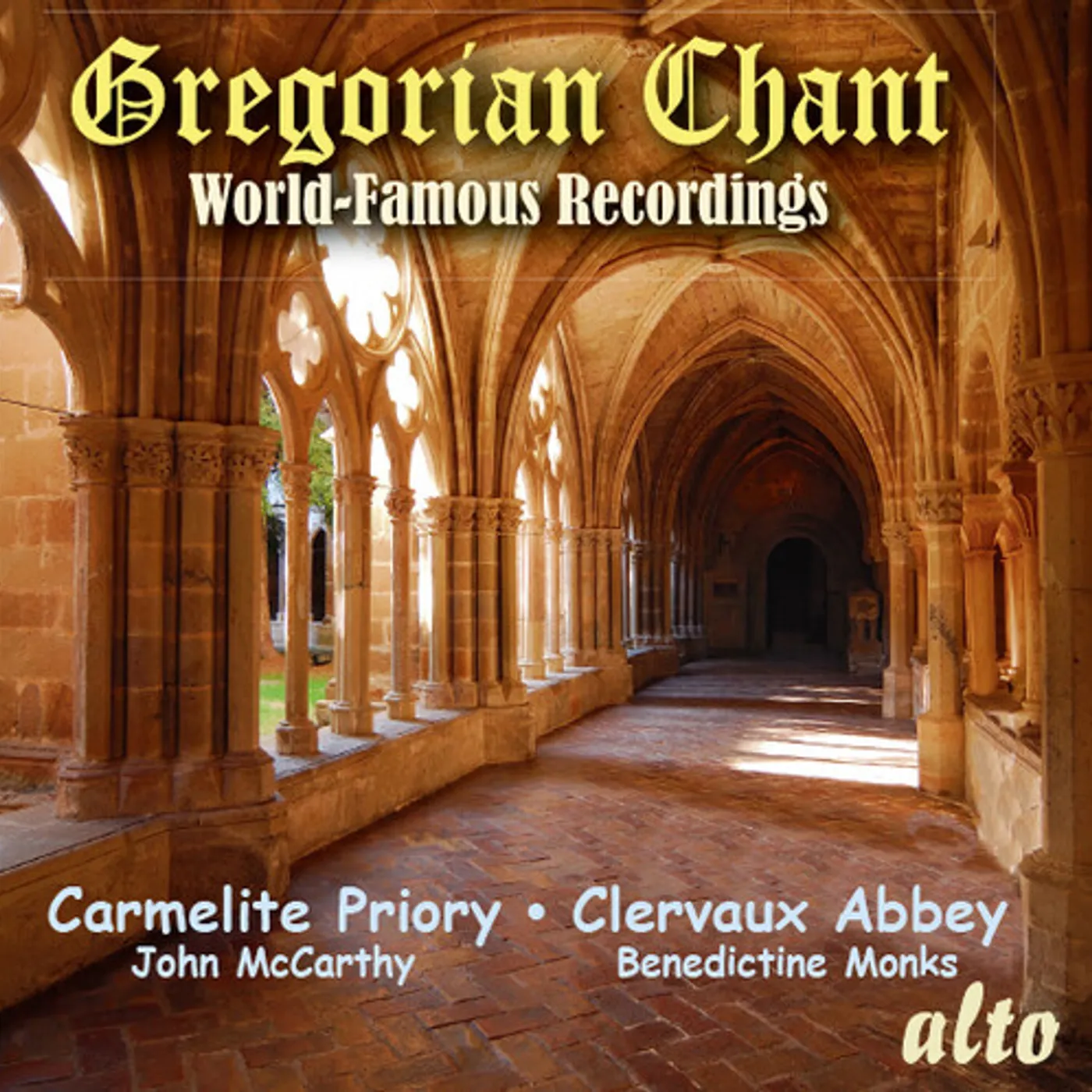 Choir of the Carmelite Priory GREGORIAN CHANT - WORLD FAMOUS RECORDINGS CD