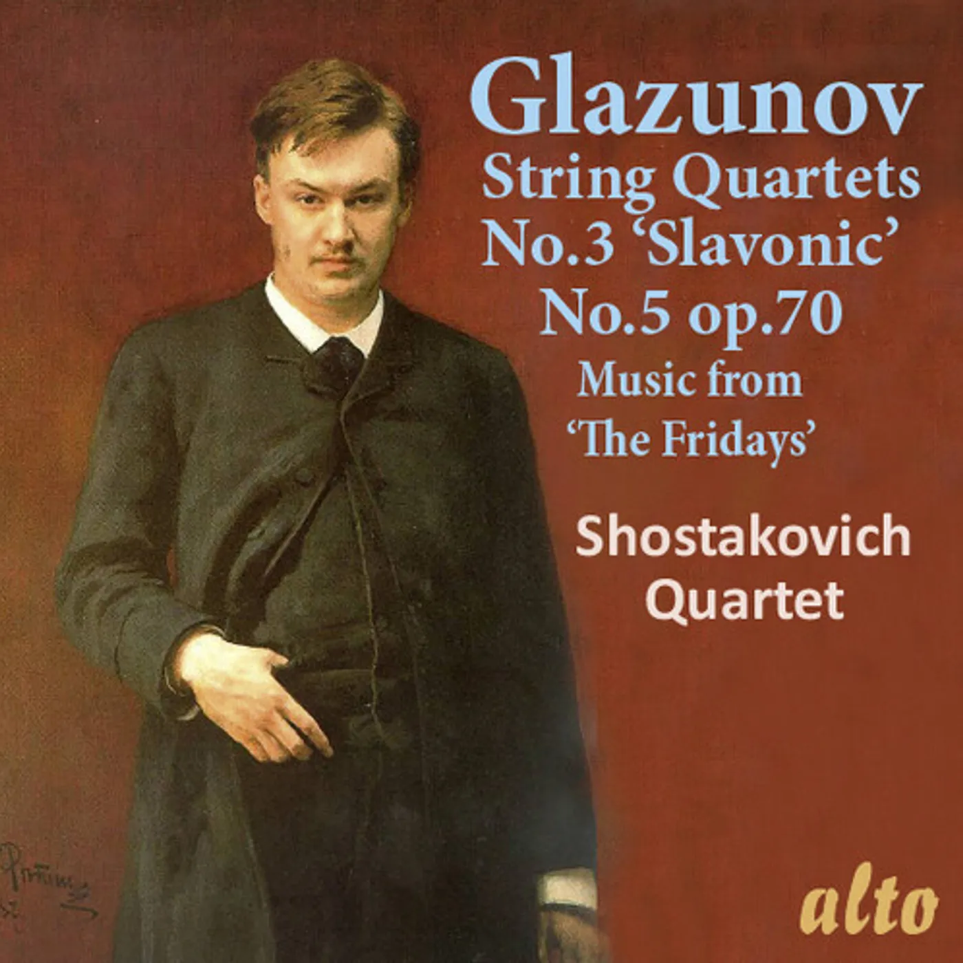 Shostakovich Quartet ALEXANDER GLAZUNOV STR QRTS 3 & 5 MUSIC FROM THE CD