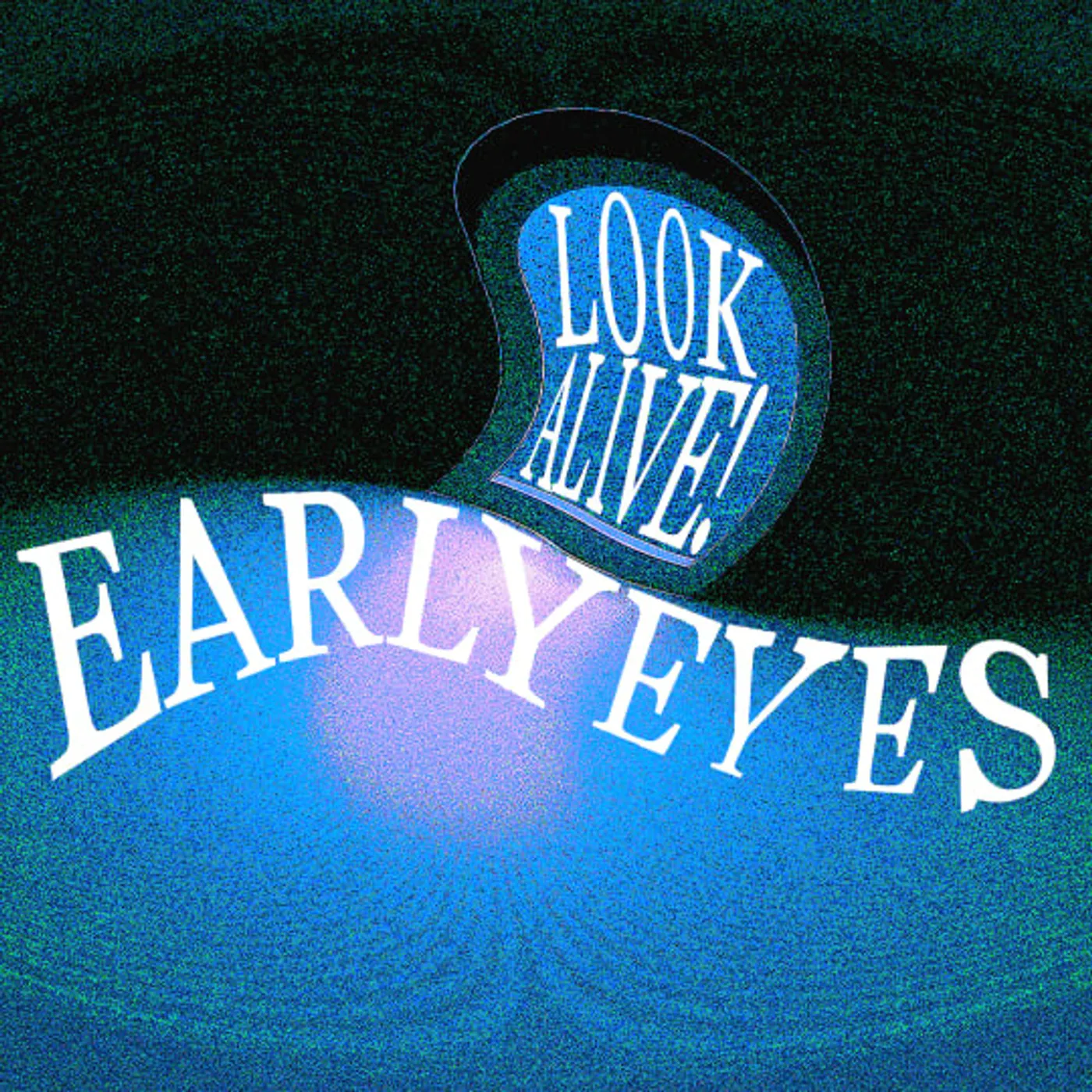 Early Eyes LOOK ALIVE Vinyl Record