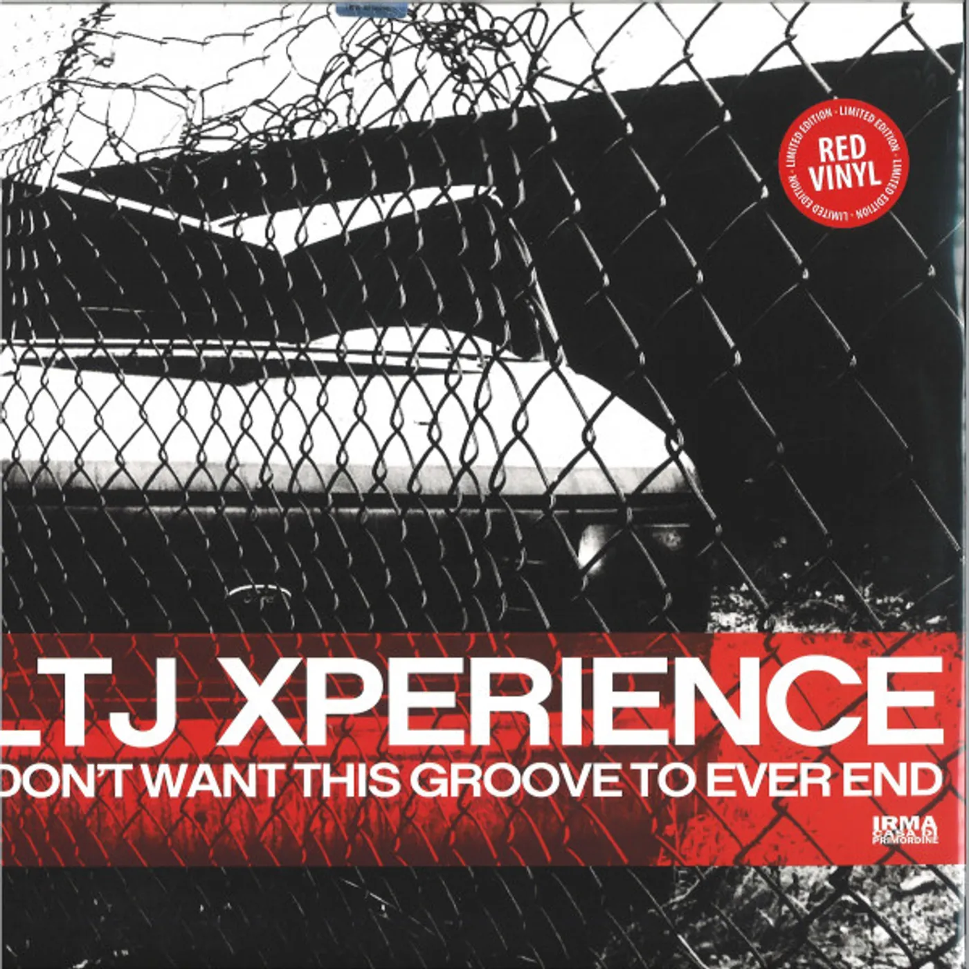 Ltj Xperience I Don't Want This Groove To Ever End Vinyl Record