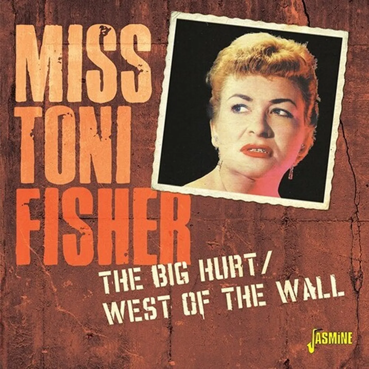 Toni Fisher BIG HURT / WEST OF THE WALL CD