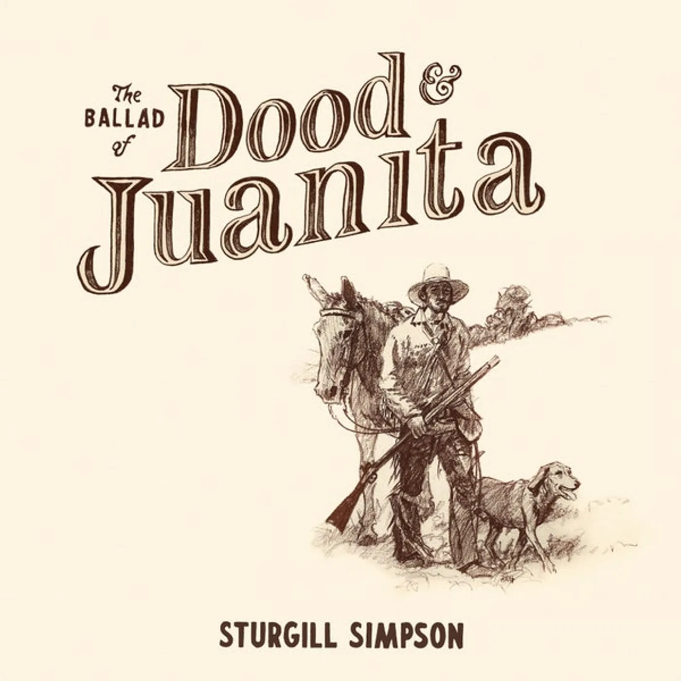Sturgill Simpson BALLAD OF DOOD & JUANITA Vinyl Record