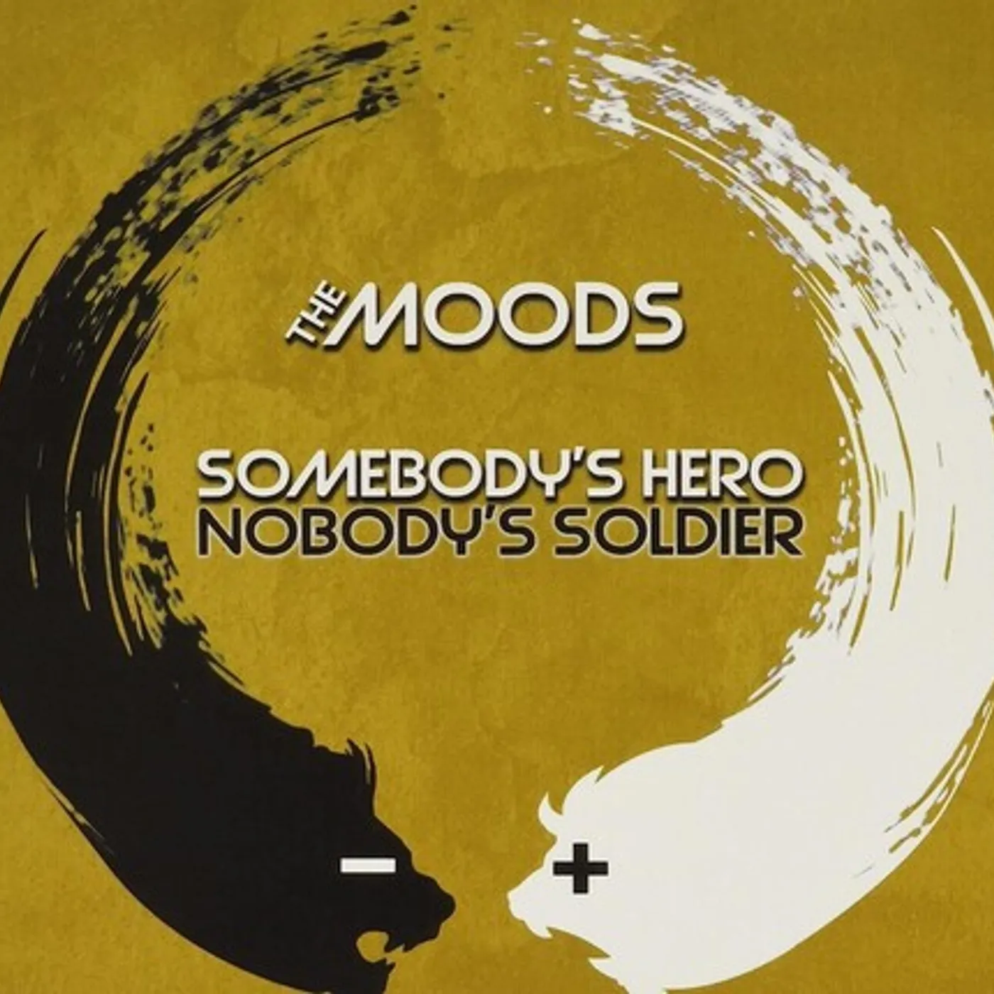 Moods SOMEBODY'S HERO NOBODY'S SOLDIER CD