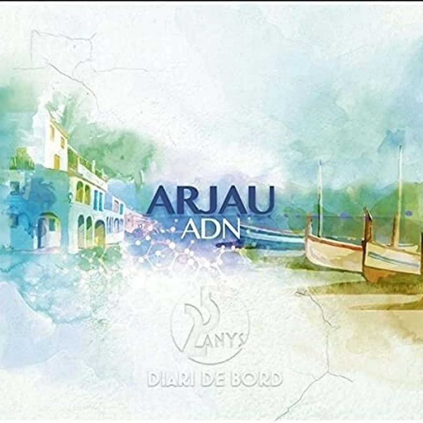 Arjau AND: 25 ANYS DIARI DE BORD CD