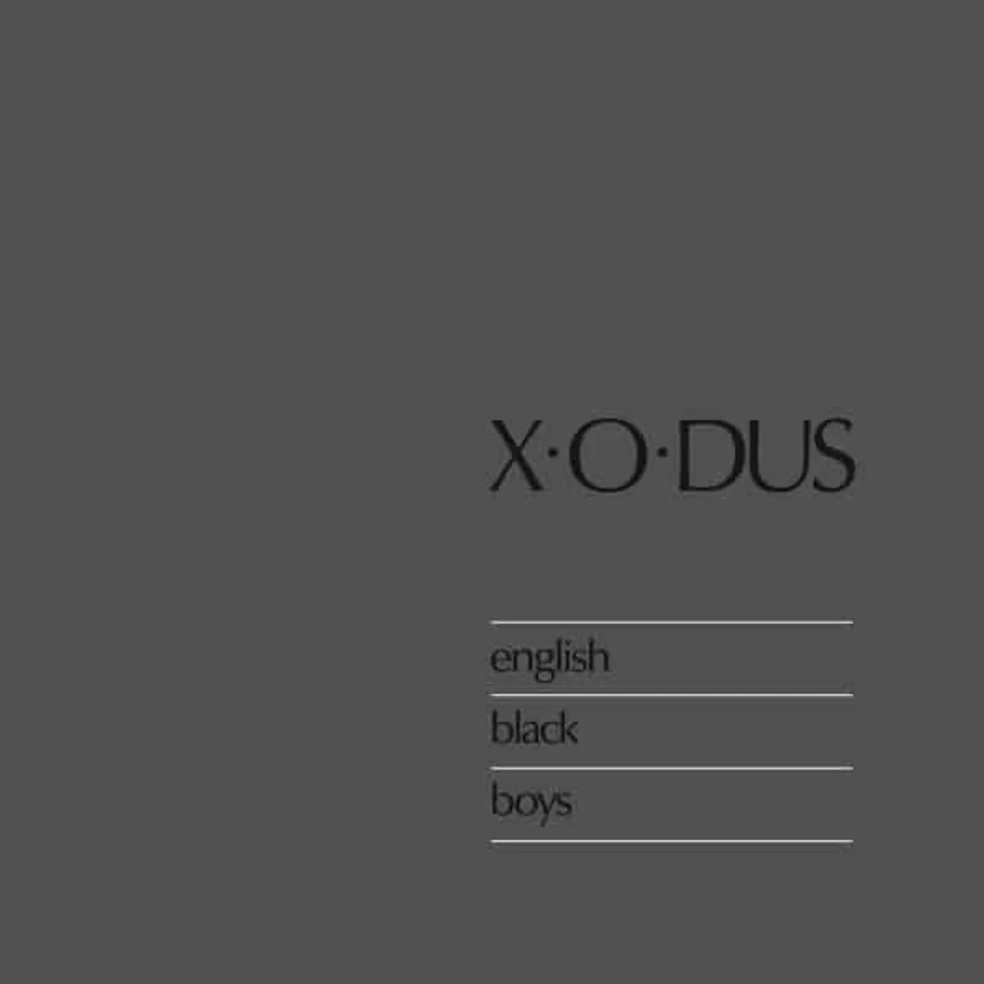 X-O-Dus English Black Boys Vinyl Record