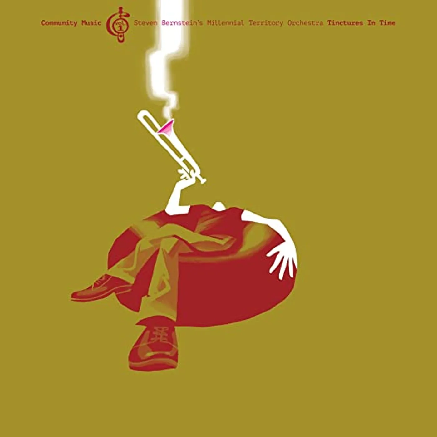 Steven Bernstein's Millennial Territory Orchestra TINCTURES IN TIME (COMMUNITY MUSIC 1) Vinyl Record