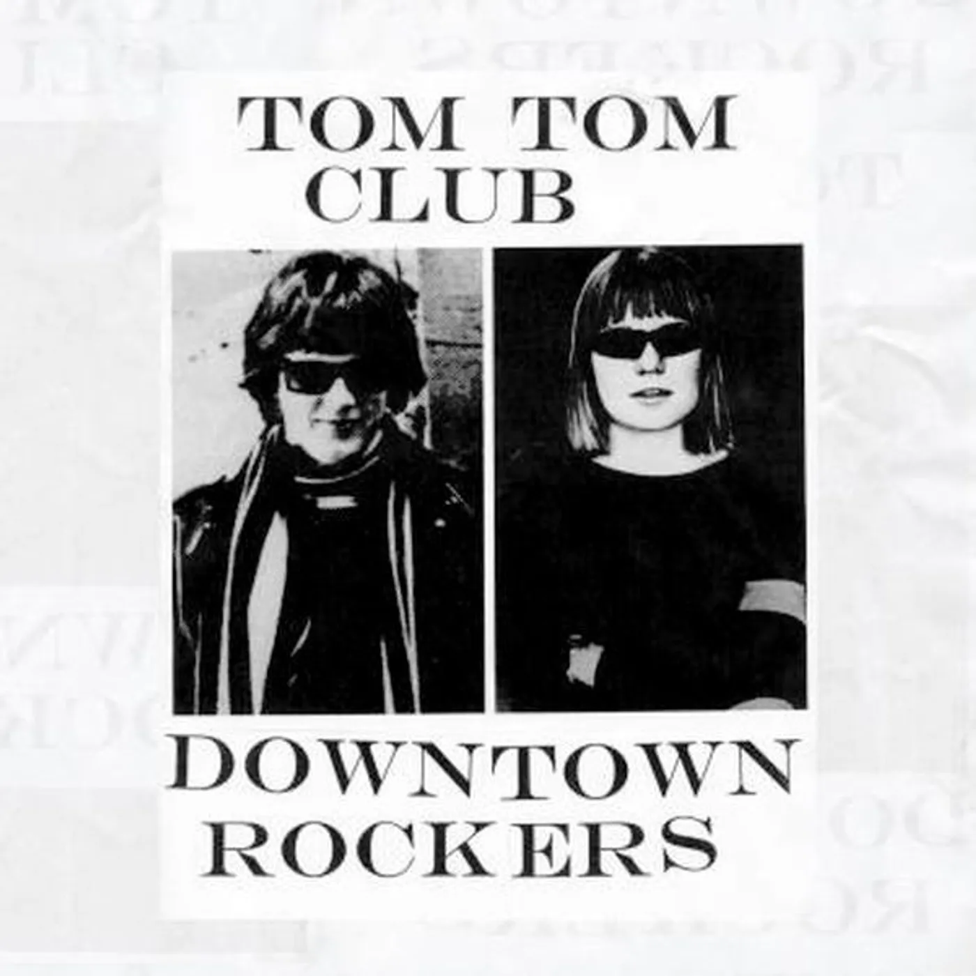 Tom Tom Club Downtown Rockers Vinyl Record
