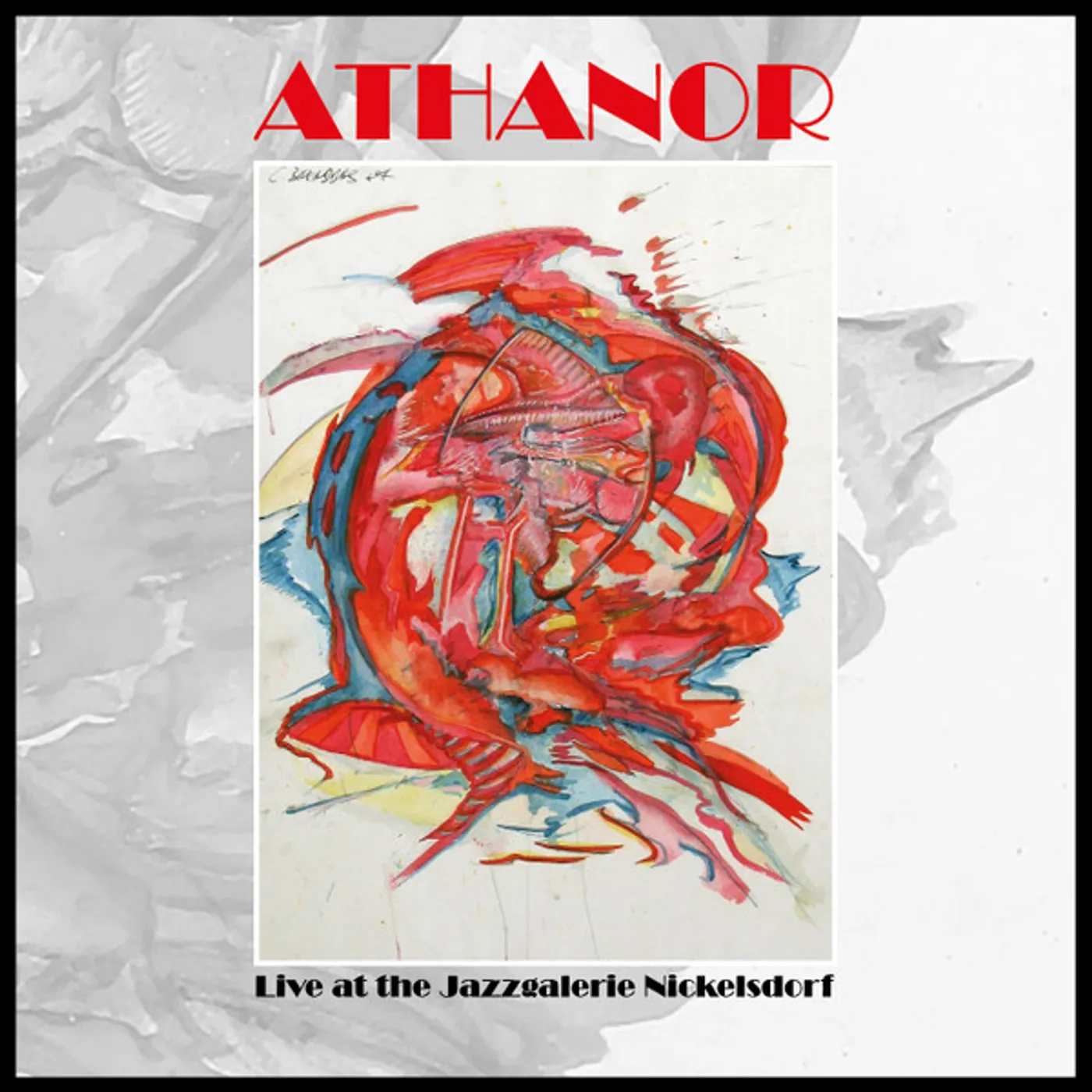 Athanor Live At The Jazzgalerie Nickelsdorf 1978 Vinyl Record