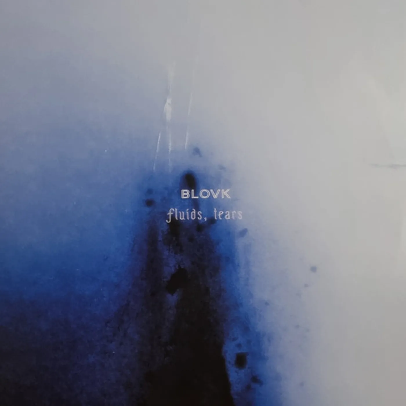 Blovk FLUIDS & TEARS Vinyl Record