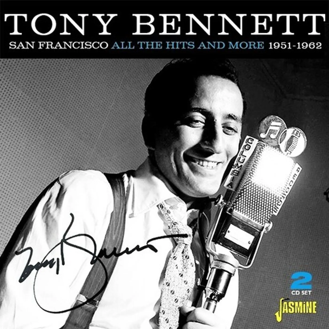 Tony Bennett SAN FRANCISCO: ALL THE HITS & MORE 1951-1962 CD