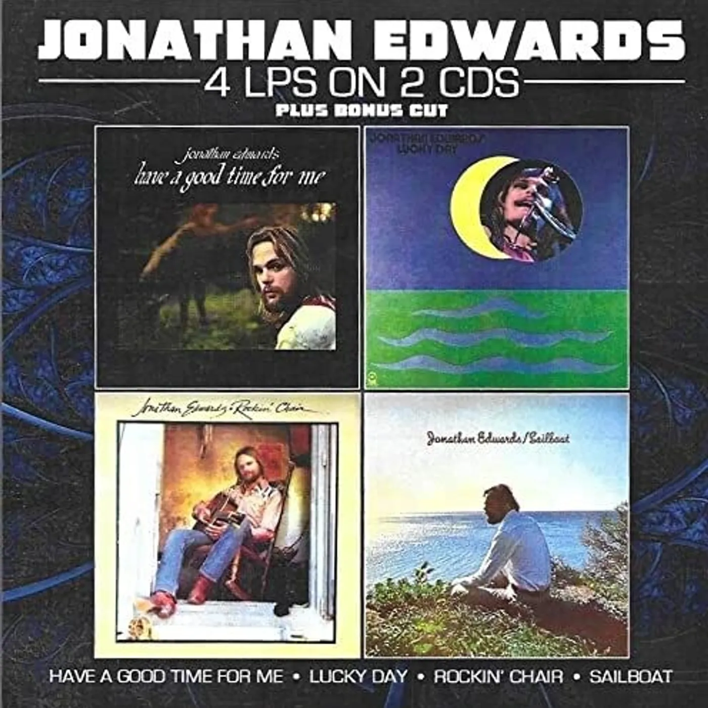 Jonathan Edwards HAVE A GOOD TIME FOR ME / LUCKY DAY CD