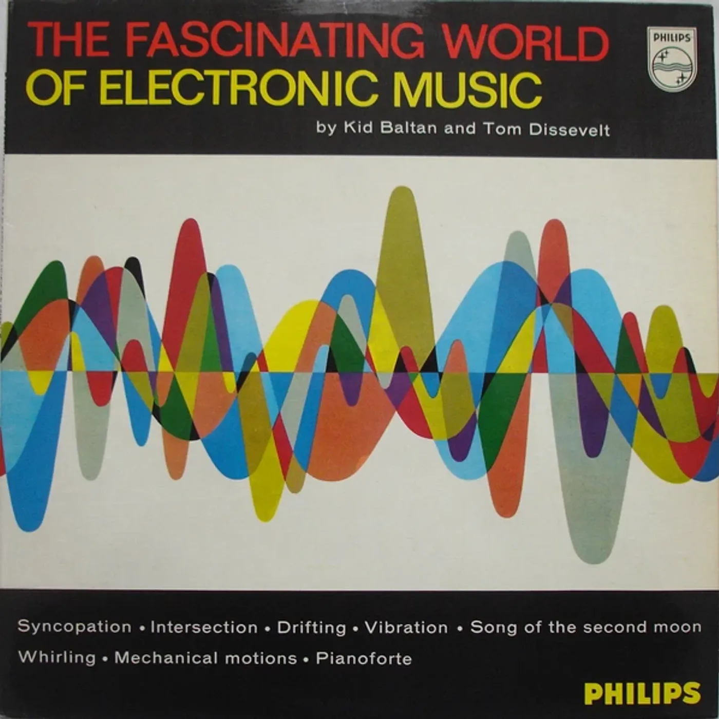 Tom Dissevelt / Kid Baltan FASCINATING WORLD OF ELECTRONIC MUSIC Vinyl Record