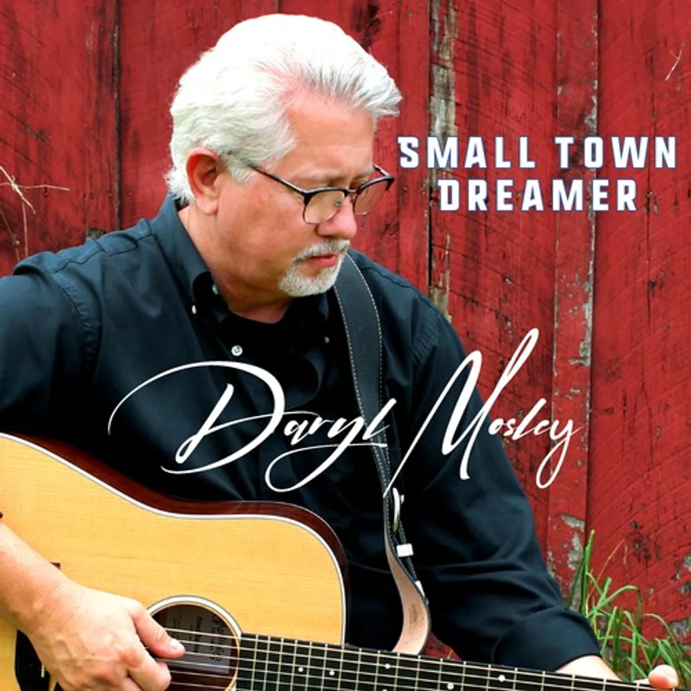 Daryl Mosley SMALL TOWN DREAMER CD