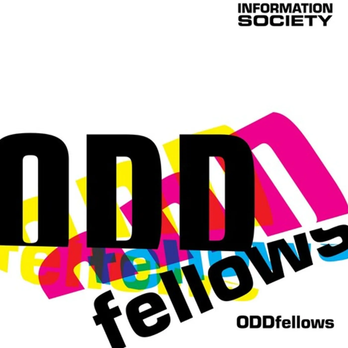 Information Society ODDFELLOWS CD