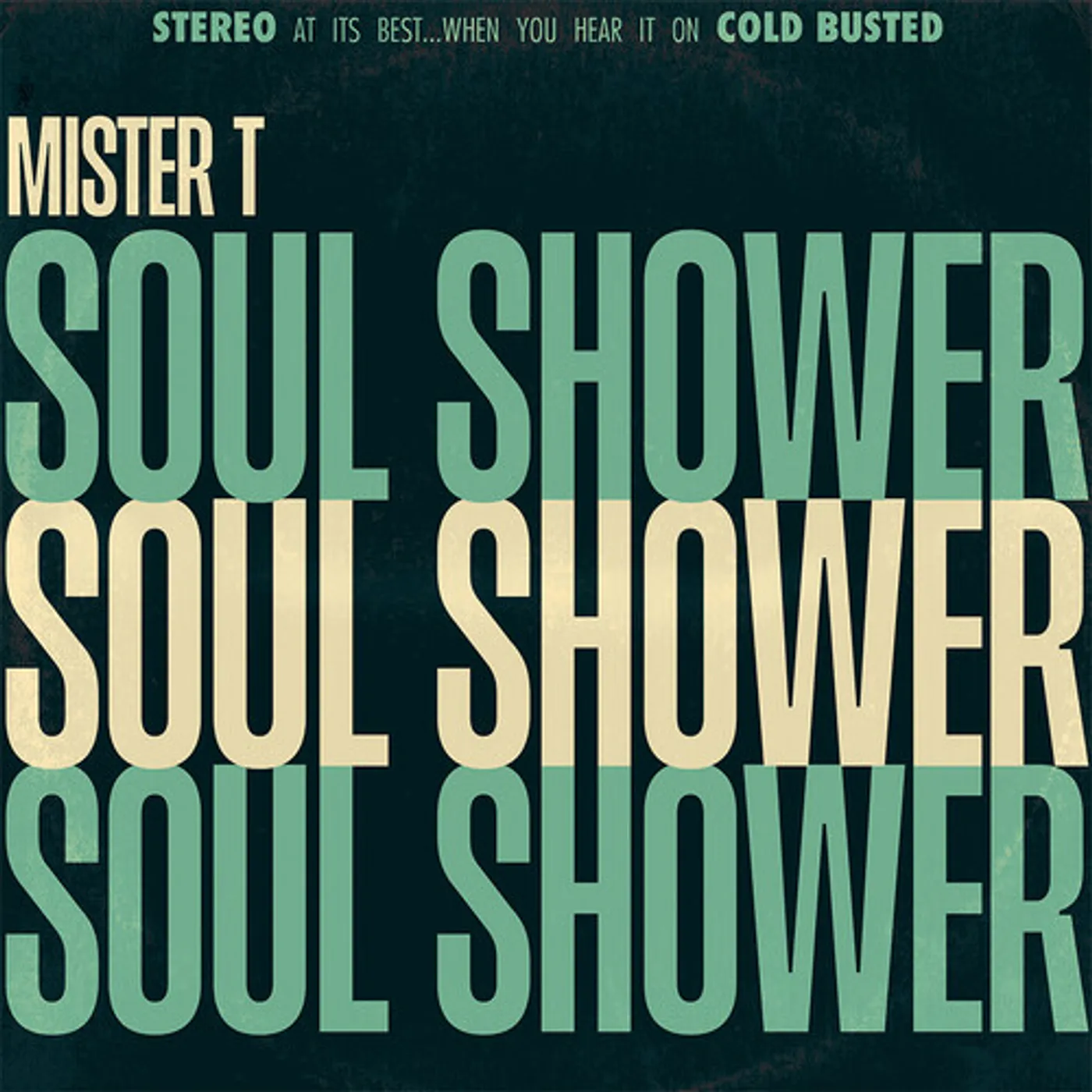 Mister T. SOUL SHOWER CD