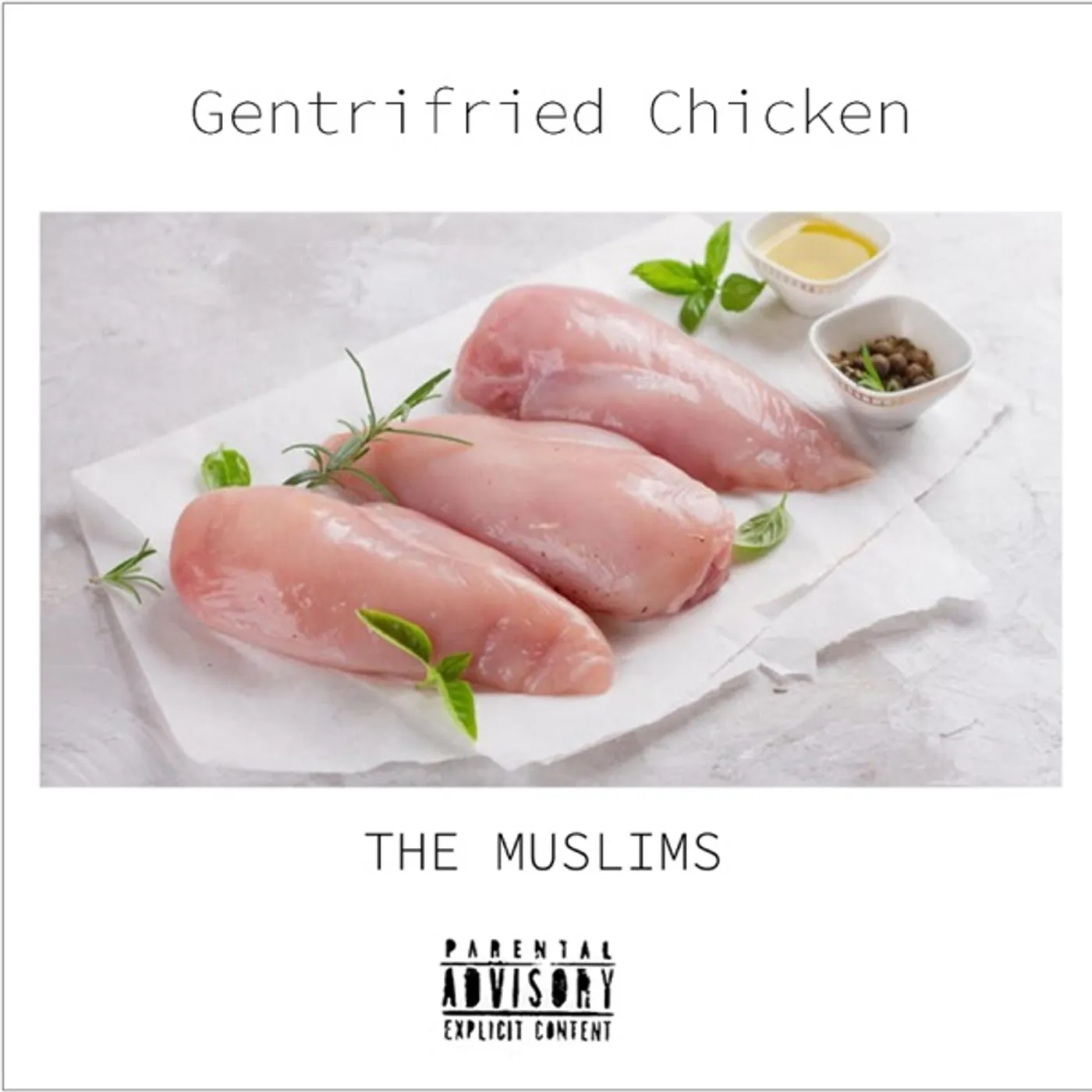 The Muslims Gentrifried Chicken Vinyl Record