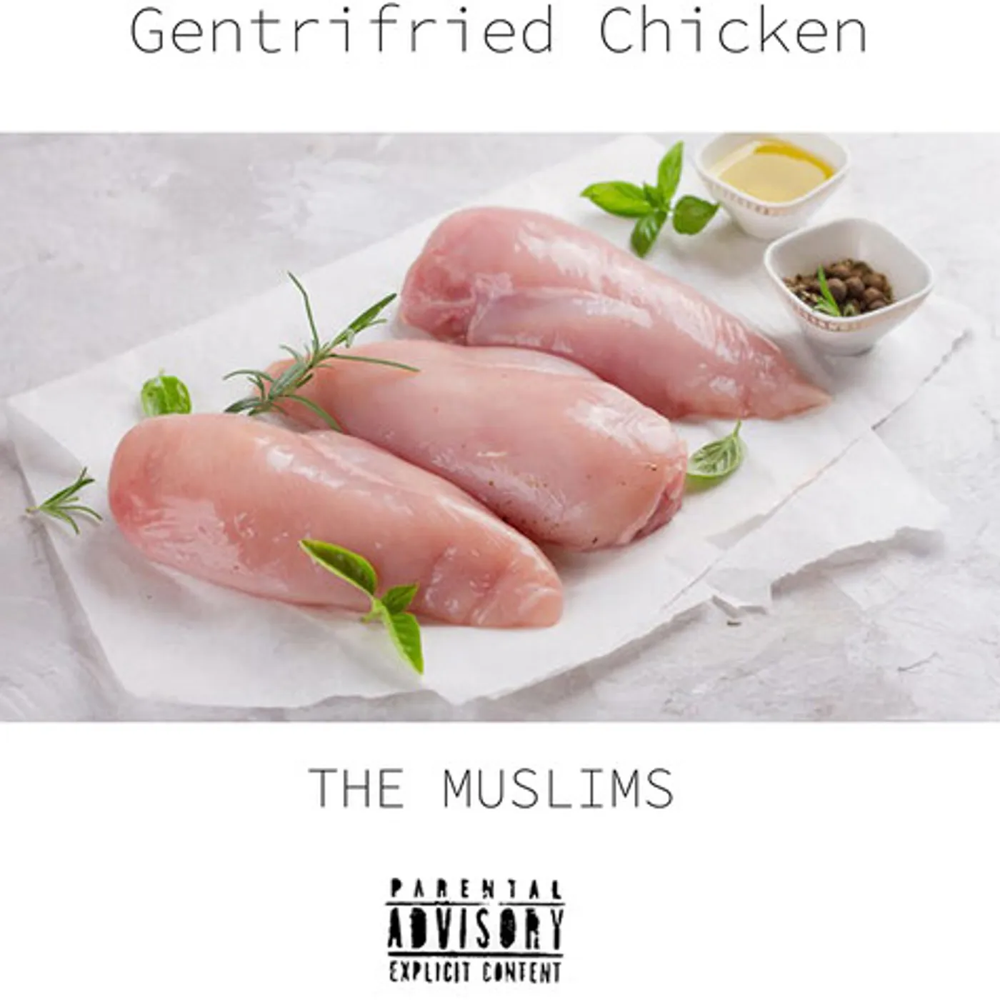 The Muslims GENTRIFRIED CHICKEN - WHITE Vinyl Record