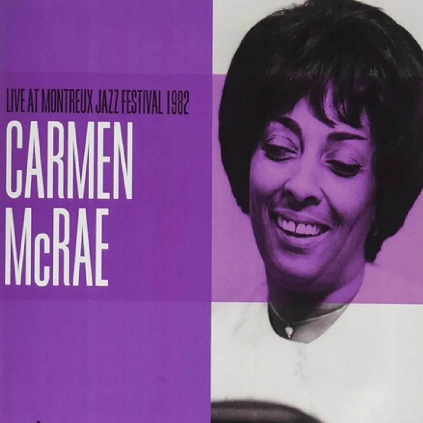 Carmen McRae LIVE AT THE MONTREAUX JAZZ FESTIVAL 1982 CD