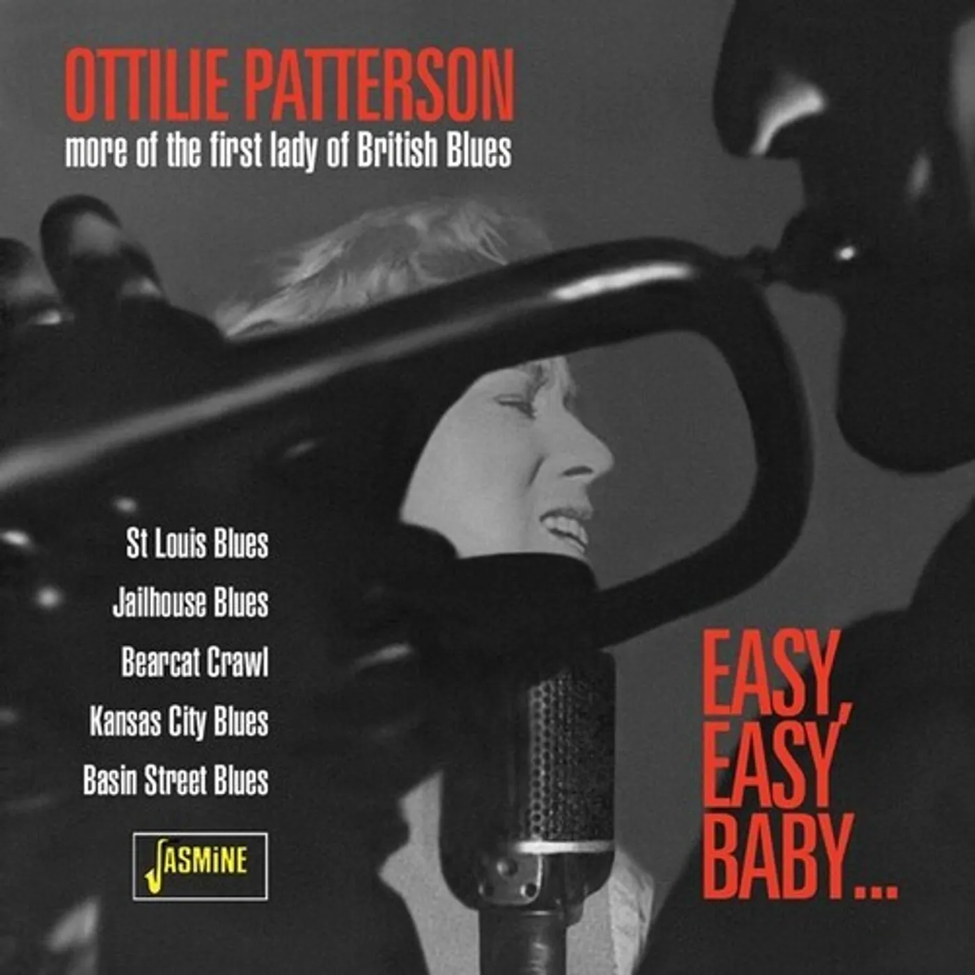 Ottilie Patterson EASY EASY BABY: MORE OF THE FIRST LADY OF BRITISH CD