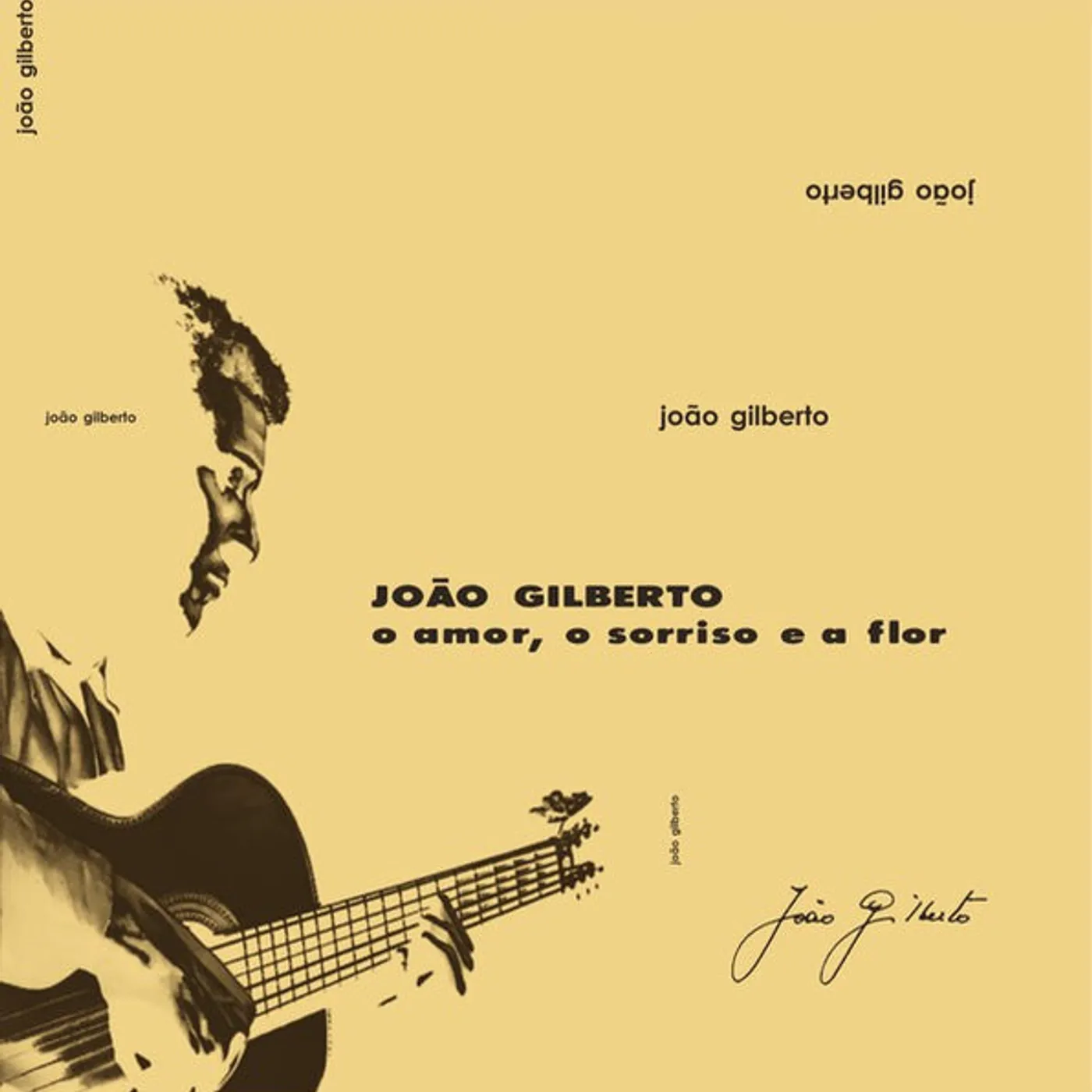 João Gilberto O Amor O Sorriso E A Flor Vinyl Record