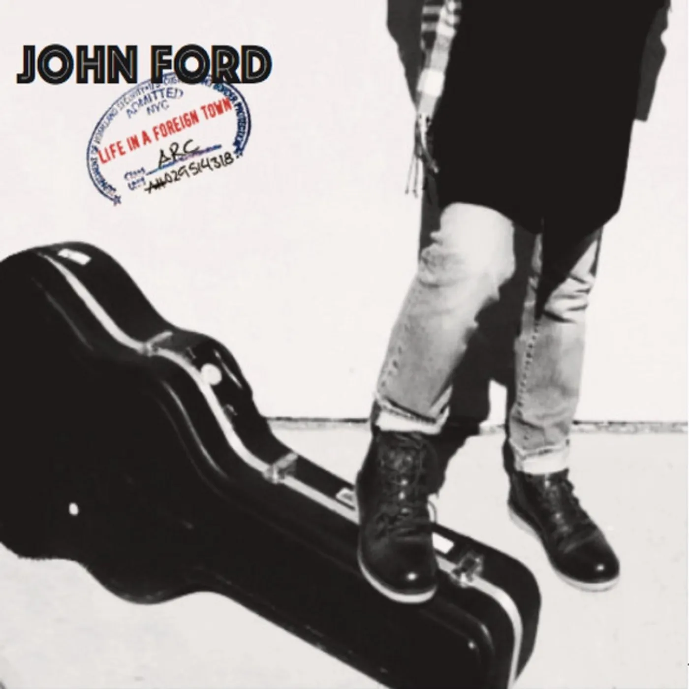 John Ford LIFE IN A FOREIGN TOWN CD