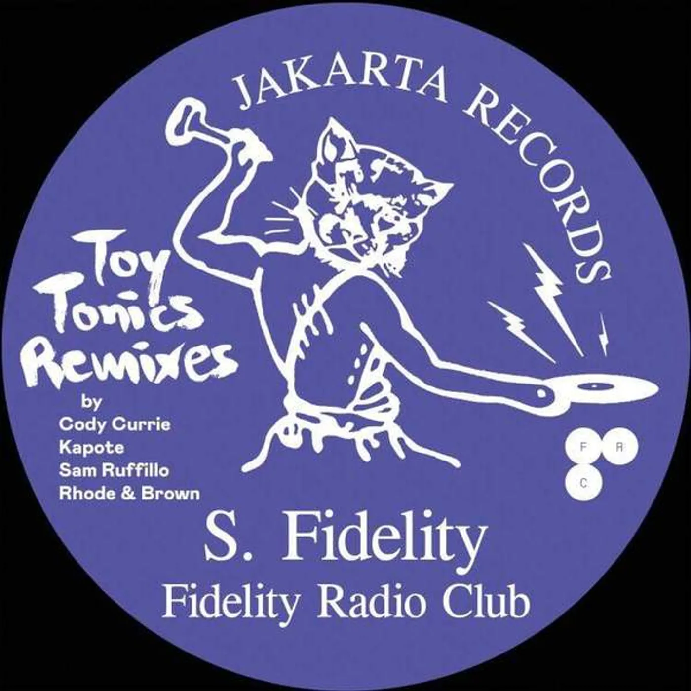 S. Fidelity FIDELITY RADIO CLUB - TOY TONICS REMIXES Vinyl Record