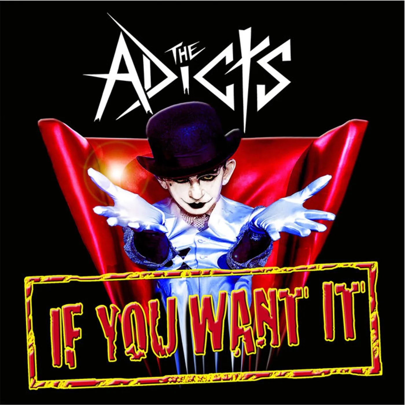 The Adicts If You Want It Vinyl Record