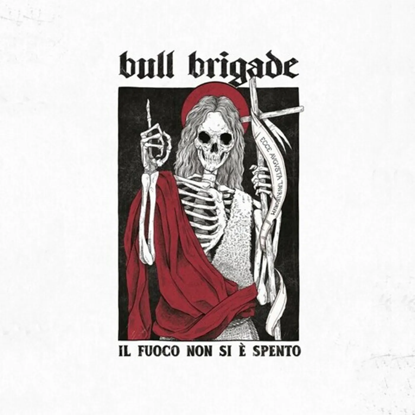 Bull Brigade IL FUOCO NON SI E SPENTO CD