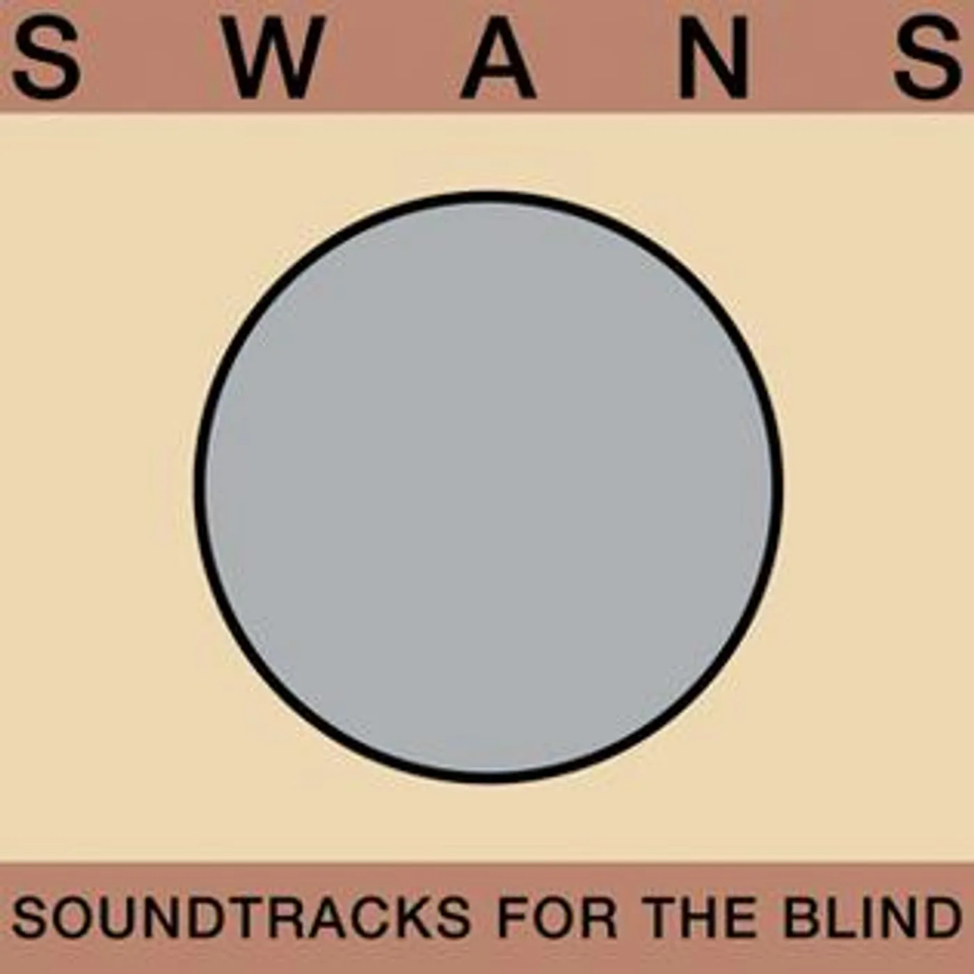 Swans Soundtracks For The Blind Vinyl Record