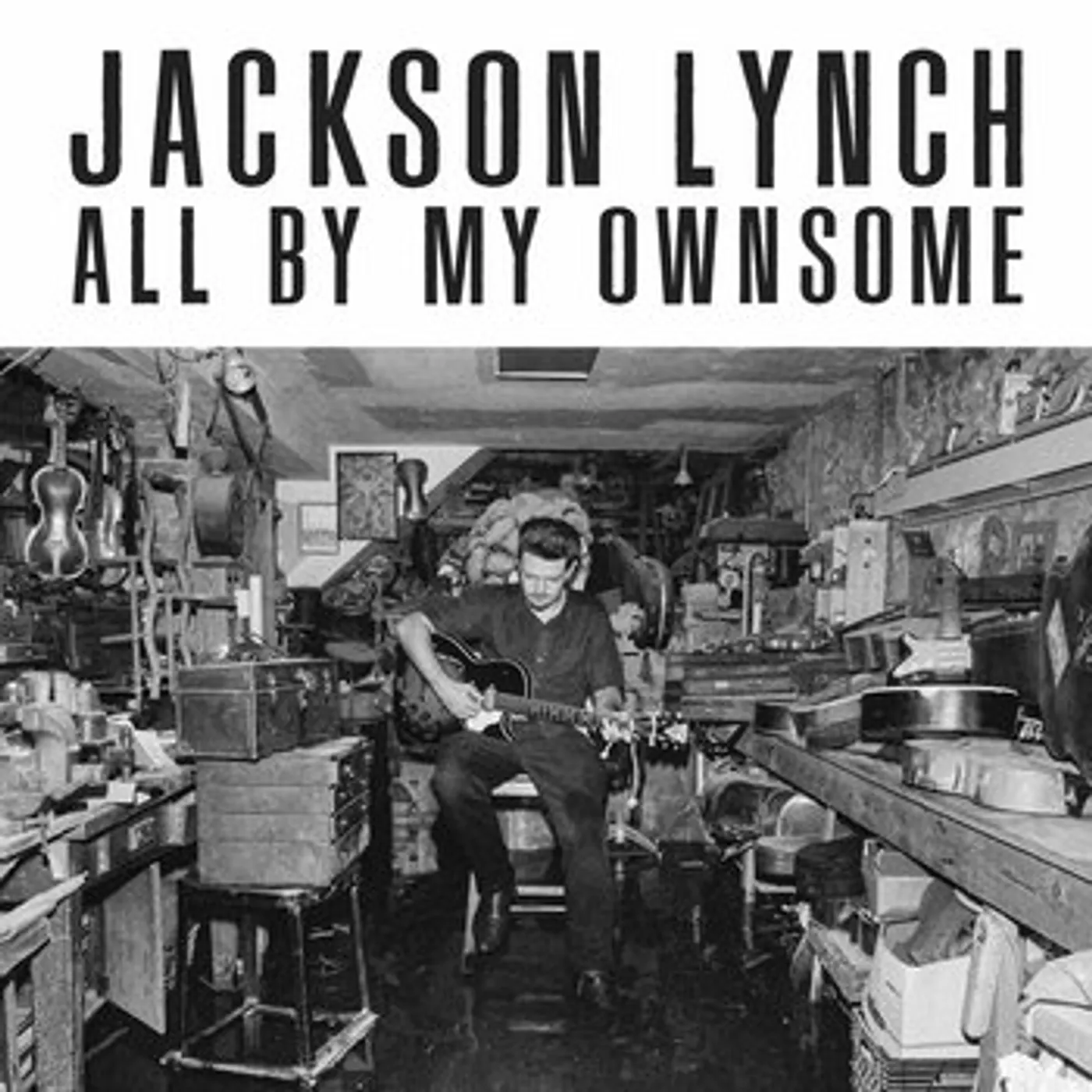 Jackson Lynch All By My Ownsome Vinyl Record