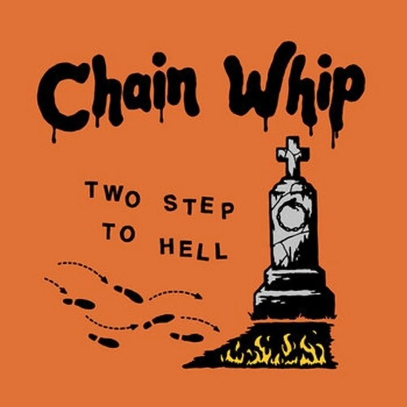 Chain Whip Two Step To Hell Vinyl Record