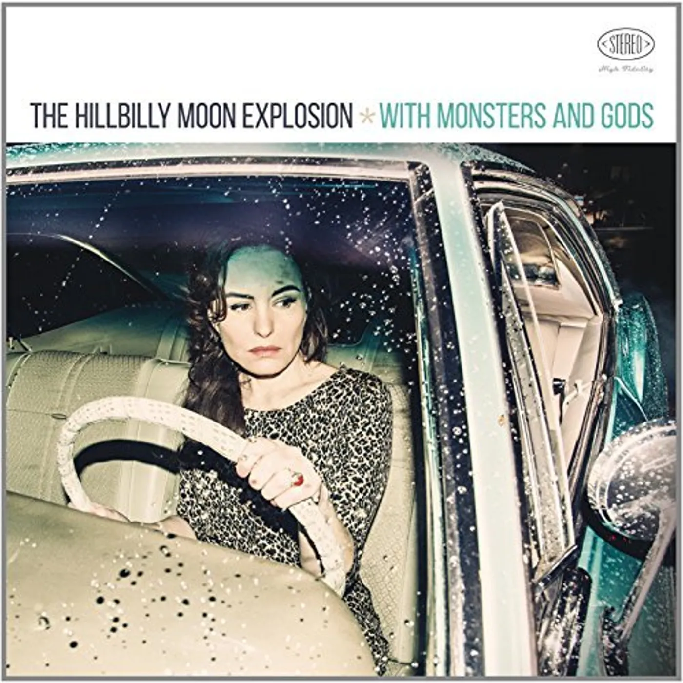 The Hillbilly Moon Explosion WITH MONSTERS & GODS CD