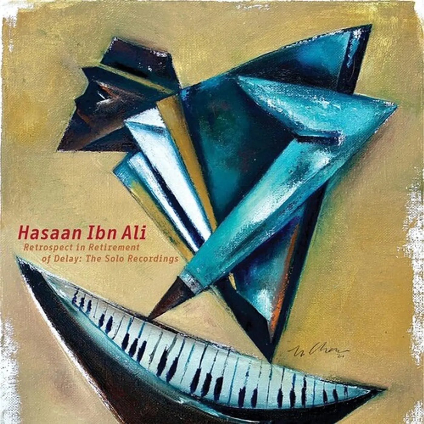 Hasaan Ibn Ali RETROSPECT IN RETIREMENT OF DELAY: THE SOLO RECORD CD