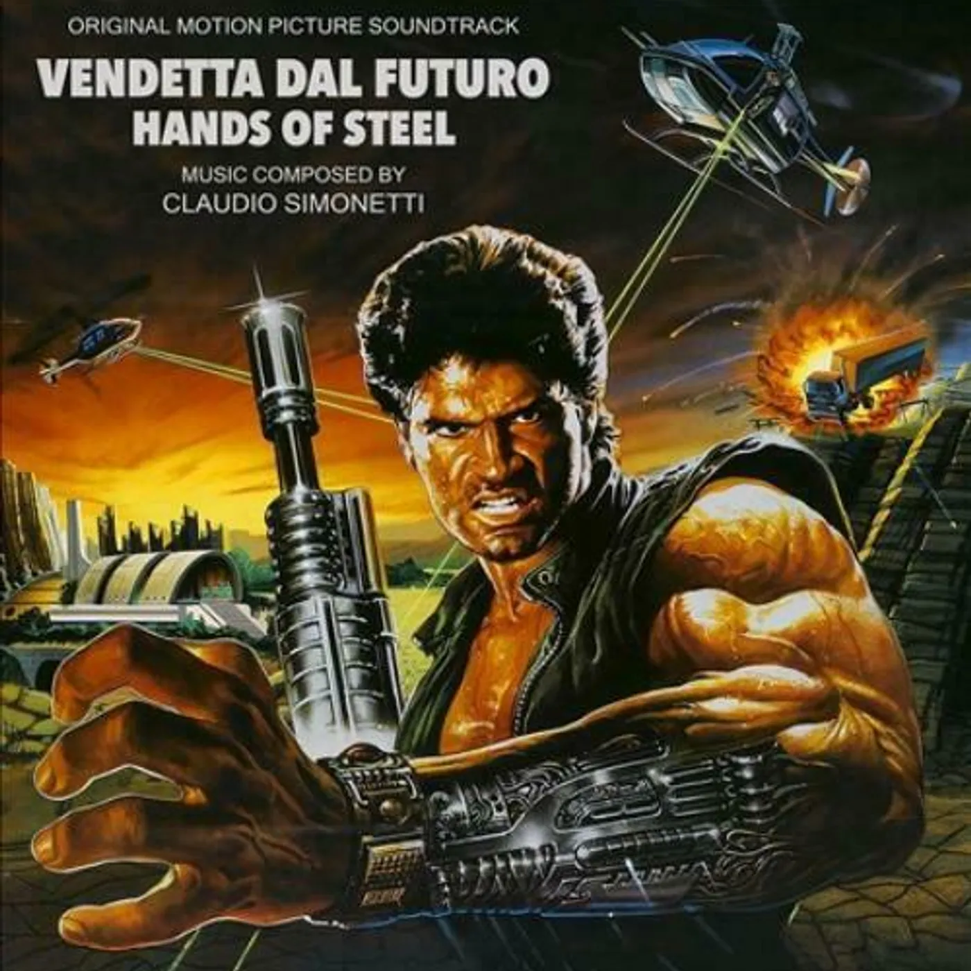 Claudio Simonetti HANDS OF STEEL (VENDETTA DAL FUTURO) / Original Soundtrack Vinyl Record