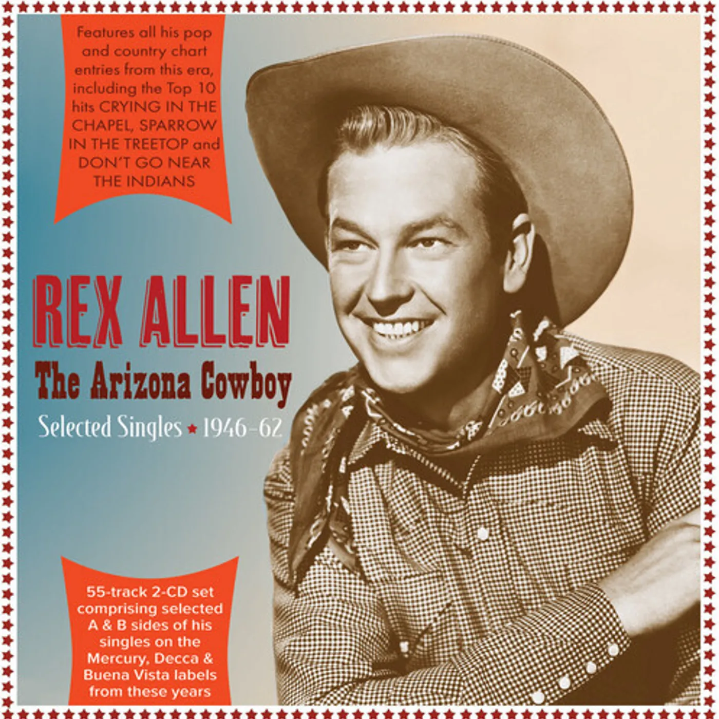 Rex Allen ARIZONA COWBOY: SELECTED SINGLES 1946-62 CD
