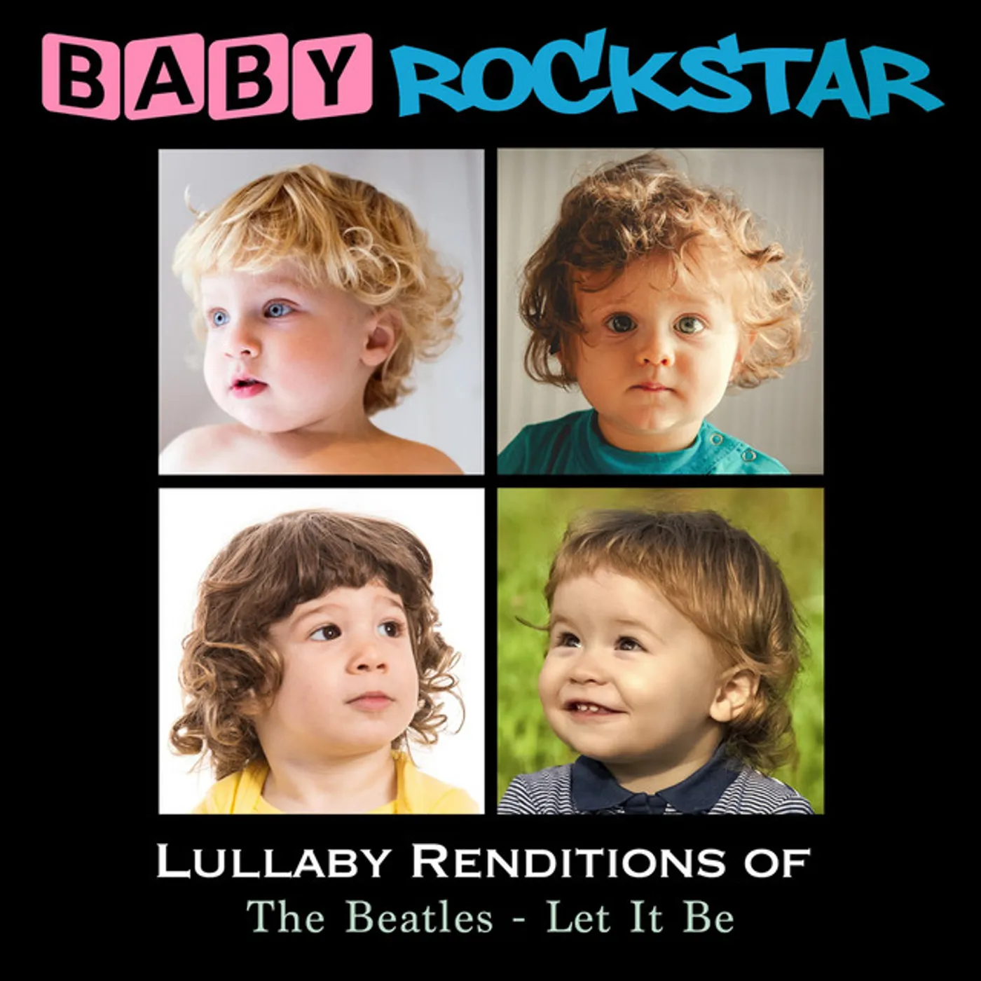 Baby Rockstar LULLABY RENDITIONS OF THE BEATLES: LET IT BE CD